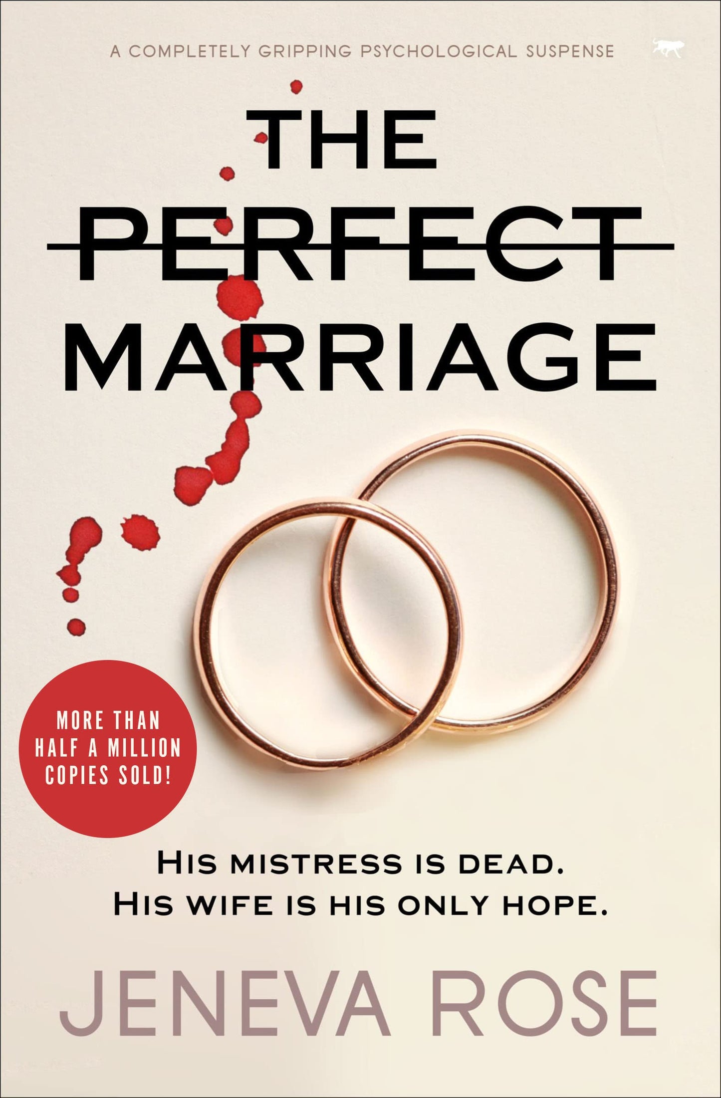 The Perfect Marriage by Jeneva Rose